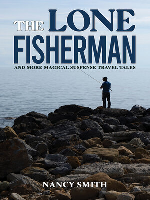 cover image of The Lone Fisherman